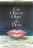 Этот смутный объект желания (Cet obscur objet du desir)